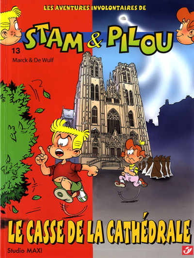 Couverture de l'album Les aventures involontaires de Stam et Pilou Tome 13 Le casse de la cathédrale