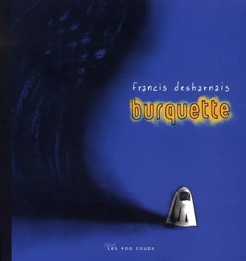 Burquette Tome 1