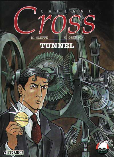 Carland Cross Tome 3 Tunnel