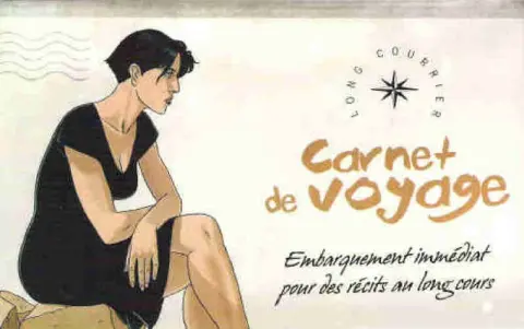 Carnet de voyage Embarquement immédiat pour des récits au long cours