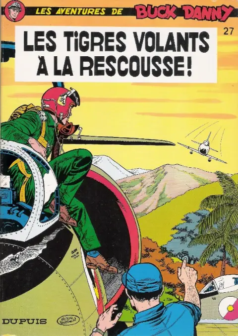 Couverture de l'album Buck Danny Tome 27 Les Tigres volants à la rescousse !