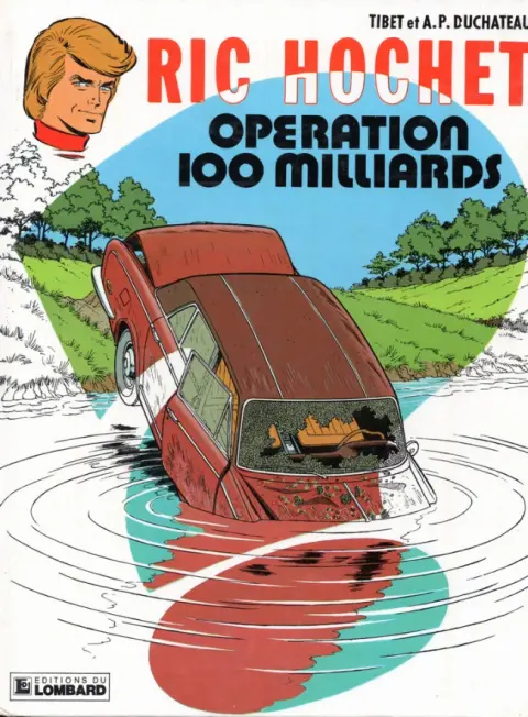 Couverture de l'album Ric Hochet Tome 29 Opération 100 milliards