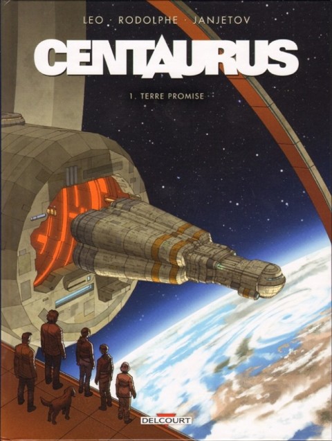 Centaurus Tome 1 Terre promise