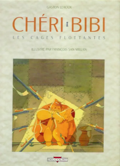 Chéri Bibi Les cages flottantes