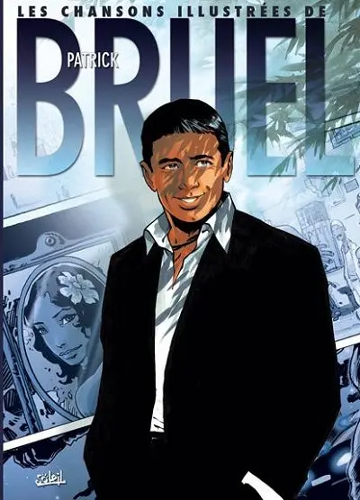 Les Chansons illustrées de Patrick Bruel