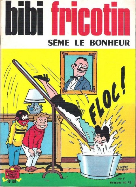 Couverture de l'album Bibi Fricotin 2e Série - Societé Parisienne d'Edition Tome 55 Bibi Fricotin sème le bonheur