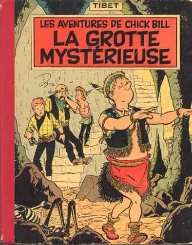 Chick Bill Tome 8 La grotte mystérieuse