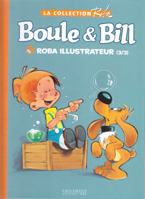 Couverture de l'album La Collection Roba (Boule & Bill - La Ribambelle) Tome 52 Roba illustrateur (3/3)