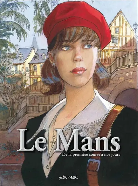 Le Mans Tome 3 De la première course à nos jours