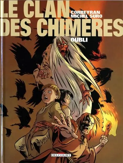 Le Clan des Chimères Tome 6 Oubli