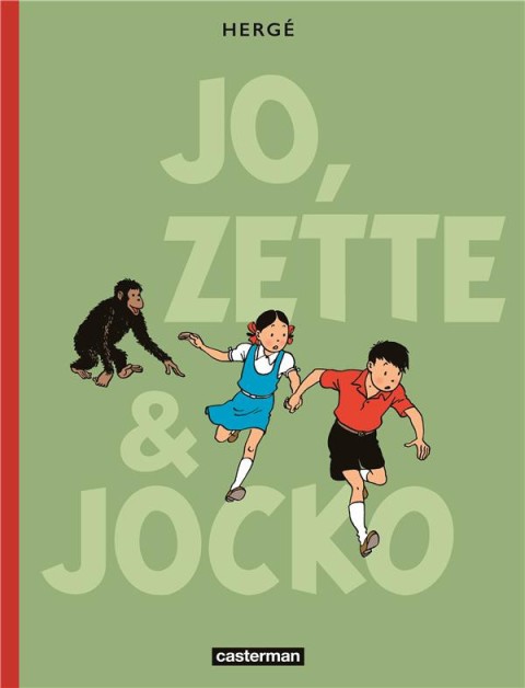 Couverture de l'album Les Aventures de Jo, Zette et Jocko Jo, Zette et Jocko