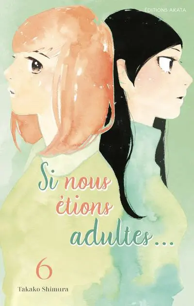 Si nous étions adultes ... 6