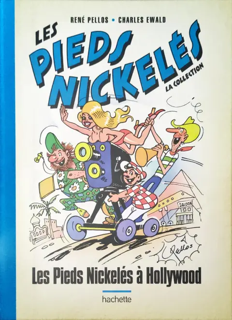 Les Pieds Nickelés - La collection Tome 95 Les Pieds Nickelés à Hollywood