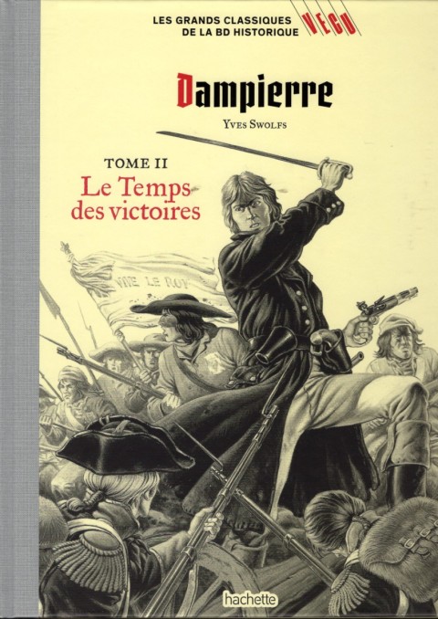 Les grands Classiques de la BD Historique Vécu - La Collection Tome 126 Dampierre - Tome II : Le Temps des victoires