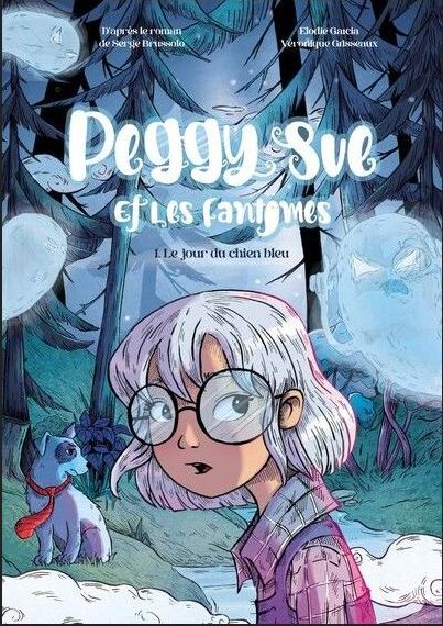 Peggy Sue et les fantômes 1 Le jour du chien bleu