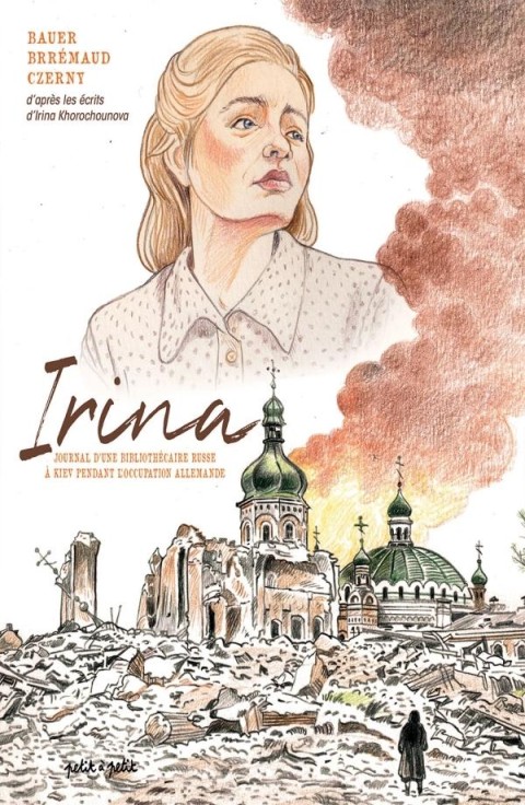 Irina Journal d'une bibliothécaire russe à Kiev pendant l'occupation allemande
