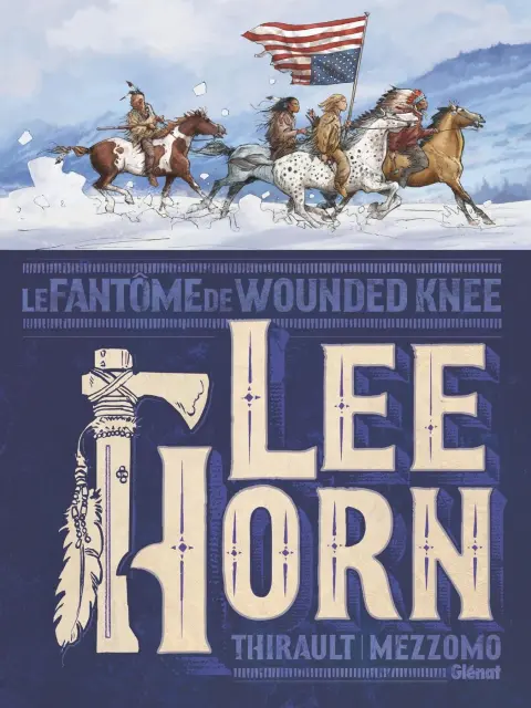 Lee Horn Le Fantôme de Wounded Knee