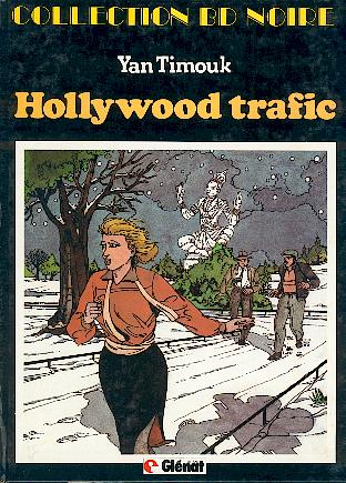 Duck Hobart Tome 1 Hollywood trafic