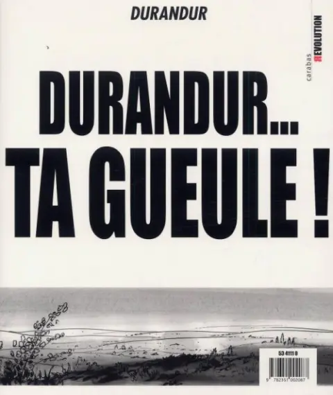 Durandur encule tout le monde Tome 3 Durandur... Ta Gueule !