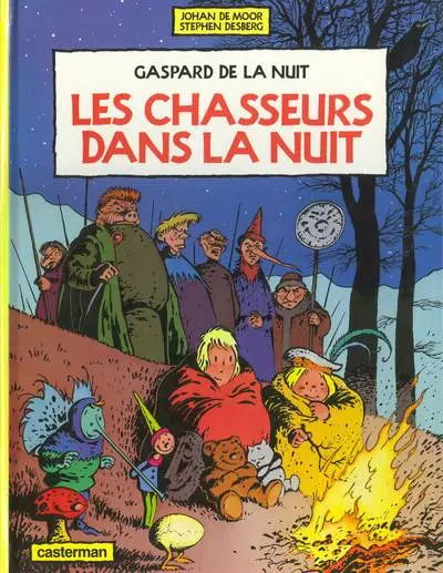 Gaspard de la nuit Tome 2 Les chasseurs dans la nuit