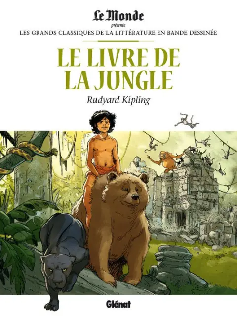 Les Grands Classiques de la littérature en bande dessinée Tome 6 Le Livre de la Jungle