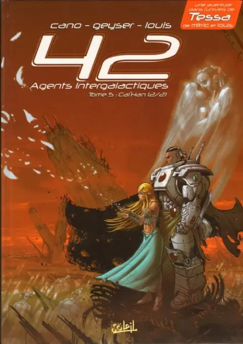 42 Agents Intergalactiques Tome 5 Cal'Han (2/2) - Âmes sœurs