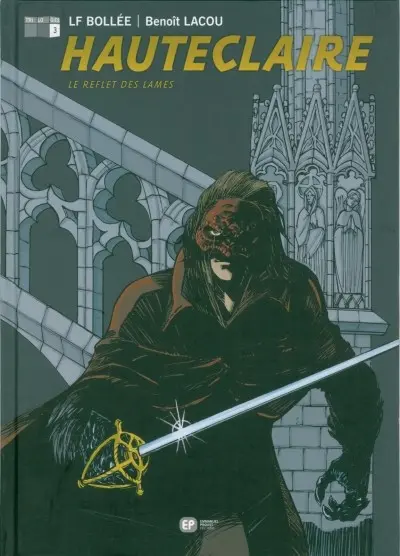 Hauteclaire Tome 3 Le reflet des lames