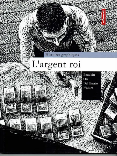 Histoires graphiques L'Argent Roi