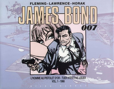 Couverture de l'album James Bond L'Homme au pistolet d'or - Tuer n'est pas jouer Vol. 1 - 1966