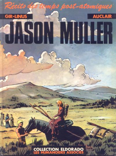 Couverture de l'album Jason Muller Récits des temps post-atomiques