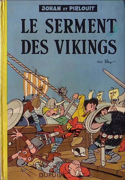 Johan et Pirlouit Tome 5 Le serment des vikings