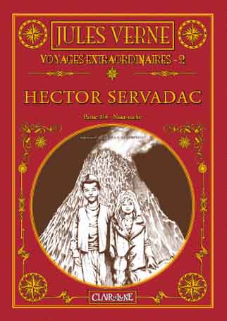 Couverture de l'album Jules Verne - Voyages extraordinaires Tome 2 Hector Servadac - Partie 2/4 - Nina-Ruche