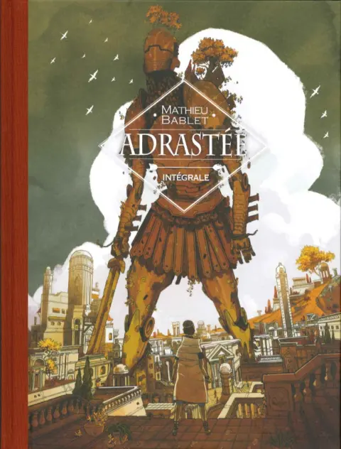 Adrastée Intégrale