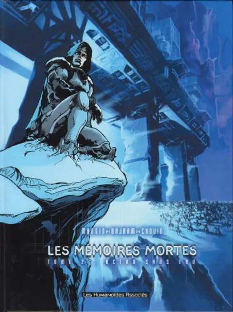 Les mémoires mortes Tome 2 Océan sans eau