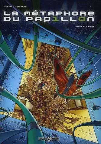 La Métaphore du papillon Tome 2 Chaos