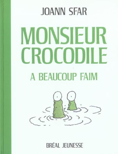 Couverture de l'album Monsieur Crocodile a beaucoup faim