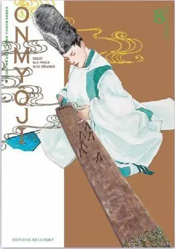 Onmyôji - celui qui parle aux démons Tome 8