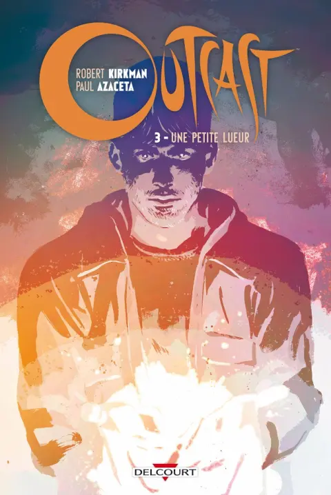 Outcast Tome 3 Une petite lueur