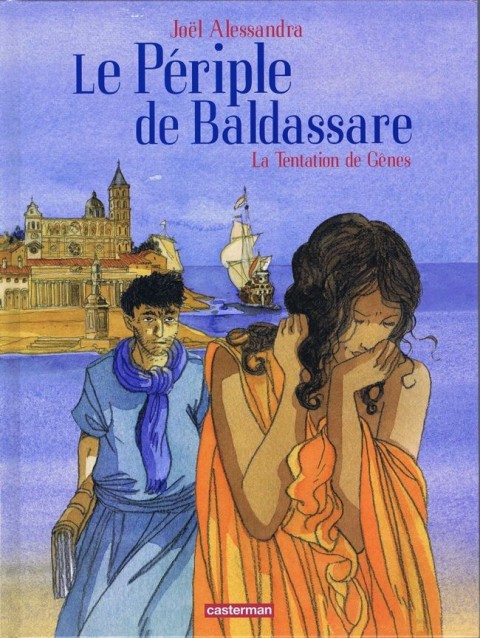 Couverture de l'album Le Périple de Baldassare Tome 3 La Tentation de Gênes
