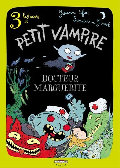 3 histoires de Petit vampire Tome 2 Docteur Marguerite