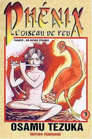 Phénix, l'oiseau de feu Tome 3 Yamato - Un monde étrange