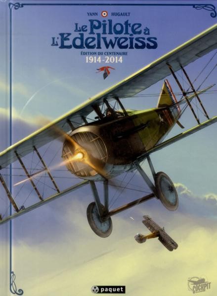 Couverture de l'album Le Pilote à l'Edelweiss Édition du centenaire 1914-2014
