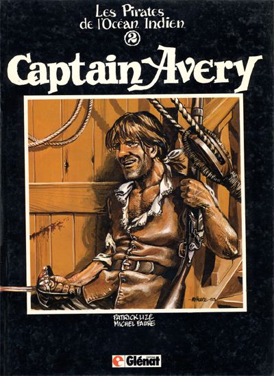 Couverture de l'album Les Pirates de l'Océan Indien Tome 2 Captain Avery