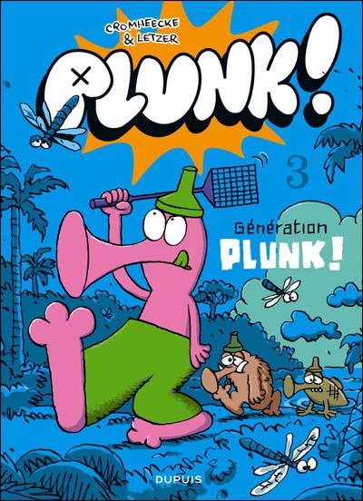Couverture de l'album Plunk Tome 3 Génération plunk !
