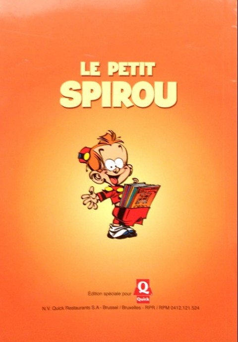 Verso de l'album Le Petit Spirou Albums publicitaires pour Quick Chut, j'étudie !