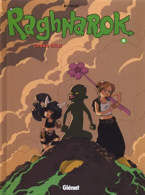 Raghnarok Tome 6 Casus belli