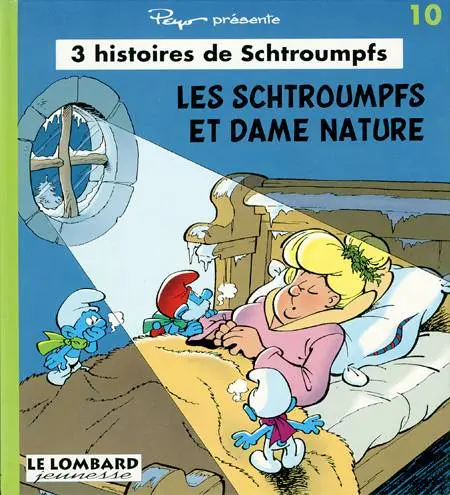3 histoires de Schtroumpfs Tome 10 Les schtroumpfs et Dame Nature