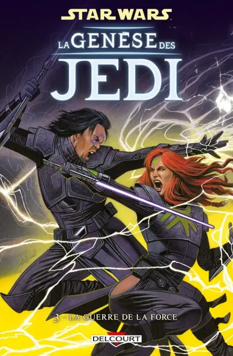 Star Wars - La Genèse des Jedi Tome 3 La Guerre de la Force