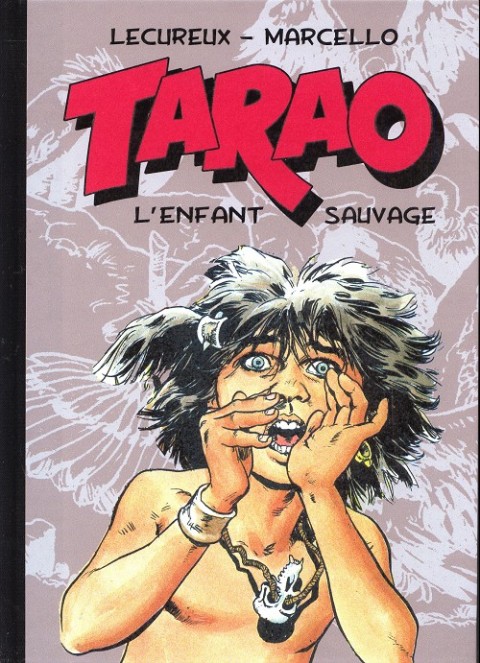 Couverture de l'album Tarao - L'enfant sauvage Tome 1
