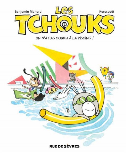 Couverture de l'album Les Tchouks Tome 7 On n'a pas couru à la piscine !